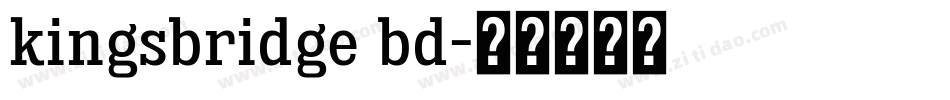 kingsbridge bd字体转换